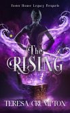 The Rising (The Foster House Legacy Series, #0.5) (eBook, ePUB)