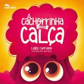 A cachorrinha chamada Calça (eBook, ePUB)