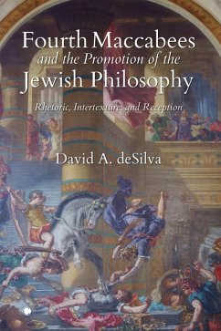 Cover Fourth Maccabees and the Promotion of the Jewish Philosophy (eBook, PDF)