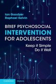 Brief Psychosocial Intervention for Adolescents (eBook, ePUB)
