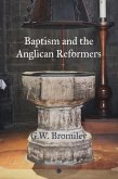 Baptism and the Anglican Reformers (eBook, ePUB)