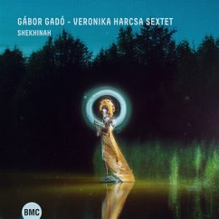 Shekhinah - Gadó,Gábor/Veronika Harcsa Sextet