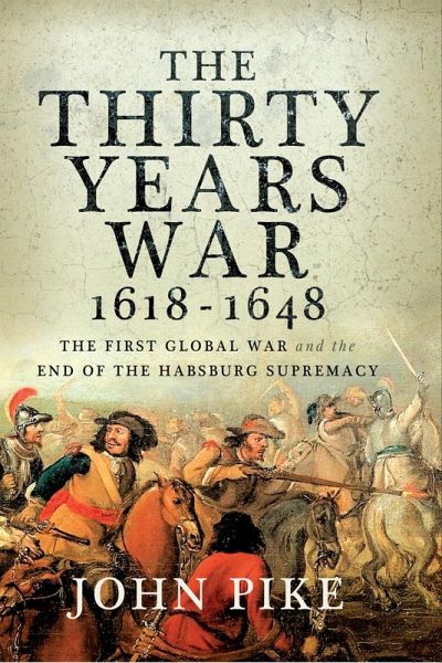Thirty Years War, 1618 - 1648 (eBook, ePUB)