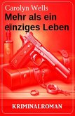 Mehr als ein einziges Leben: Kriminalroman (eBook, ePUB)