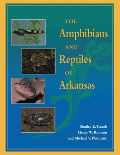 Amphibians and Reptiles of Arkansas (eBook, PDF) - Stanley Trauth, Trauth; Michael V. Plummer, Plummer; Henry W. Robison, Robison