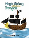 Magic Mickey and the Golden Dragon (eBook, ePUB)
