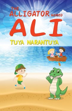 Alligator Named Ali (eBook, ePUB) - Narantuya, Tuya