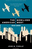 Mobilized American West, 1940-2000 (eBook, PDF)