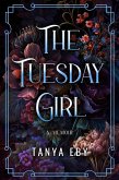 The Tuesday Girl - A Memoir (eBook, ePUB) The Tuesday Girl - A Memoir (eBook, ePUB)