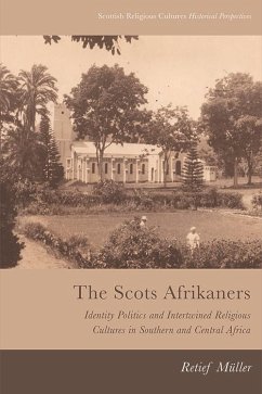 Scots Afrikaners (eBook, ePUB) - Muller, Retief