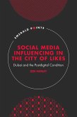 Social Media Influencing in The City of Likes (eBook, PDF)