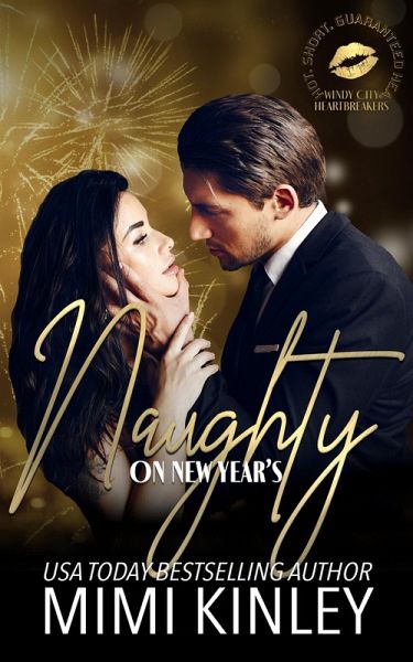 Naughty On New Year's (Windy City Heartbreakers) (eBook, ePUB)