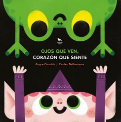 Ojos que ven, corazón que siente (eBook, ePUB) - Courbis, Joyce; Ballesteros, Carles