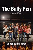 The Bully Pen (eBook, ePUB)