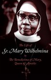 Life of Sr. Mary Wilhelmina (eBook, ePUB)