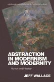 Abstraction in Modernism and Modernity (eBook, ePUB)
