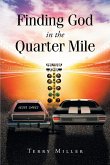 Finding God in the Quarter Mile (eBook, ePUB)