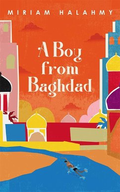 Boy from Baghdad (eBook, ePUB) - Miriam Halahmy, Halahmy