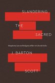 Slandering the Sacred (eBook, ePUB)