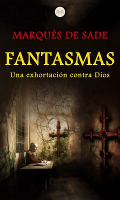 Fantasmas (eBook, ePUB) - de Sade, Marqués; de Sade, Marqués