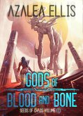 Gods of Blood and Bone (Seeds of Chaos, #1) (eBook, ePUB)