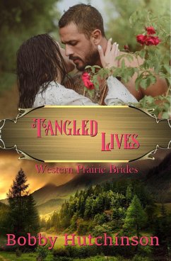 Tangled Lives (Western Prairie Brides, #7) (eBook, ePUB) - Hutchinson, Bobby