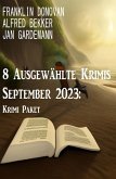8 Ausgewählte Krimis September 2023: Krimi Paket (eBook, ePUB)