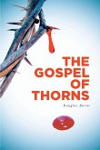 The Gospel of Thorns (eBook, ePUB)