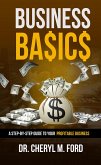 Business Basics: A Step-by-Step Guide to Your Profitable Business (eBook, ePUB)