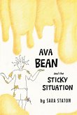Ava Bean and the Sticky Situation (eBook, ePUB)