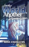 Another World, Another Dimension (eBook, ePUB) Another World, Another Dimension (eBook, ePUB)