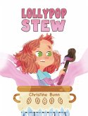 Lollypop Stew (eBook, ePUB)