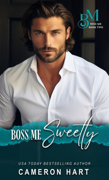 Boss Me Sweetly (eBook, ePUB)