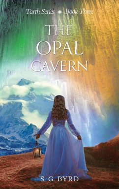 Opal Cavern (eBook, ePUB) - Byrd, S. G.