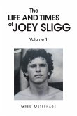 The Life and Times of Joey Sligg (eBook, ePUB)