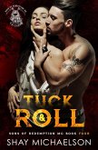Tuck & Roll (Sons of Redemption MC, #4) (eBook, ePUB)