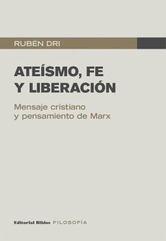 Ateísmo, fe y liberación (eBook, ePUB) - Dri, Rubén