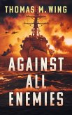 Against All Enemies (eBook, ePUB)