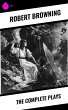 The Complete Plays (eBook, ePUB) - Bild 1