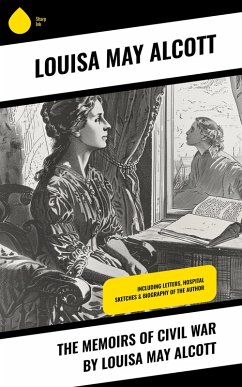 Cover The Memoirs of Civil War by Louisa May Alcott (eBook, ePUB)