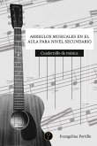 Arreglos musicales en el aula para nivel secundario (eBook, PDF) Arreglos musicales en el aula para nivel secundario (eBook, PDF)
