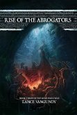 Rise of the Abrogators (The Rune Fire Cycle, #3) (eBook, ePUB)