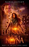 Elf Stone of the Neyna (Lost Xentu, #1) (eBook, ePUB)
