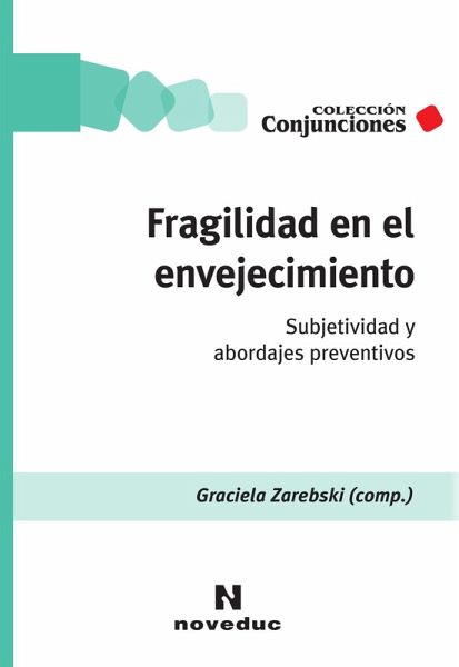Fragilidad en el envejecimiento (eBook, ePUB) Fragilidad en el envejecimiento (eBook, ePUB)