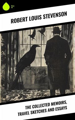 Cover The Collected Memoirs, Travel Sketches and Essays (eBook, ePUB)