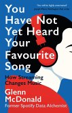 You Have Not Yet Heard Your Favourite Song (eBook, ePUB)