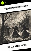 The Lancashire Witches (eBook, ePUB) The Lancashire Witches (eBook, ePUB)
