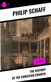 The History of the Christian Church (eBook, ePUB)