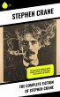 The Complete Fiction of Stephen Crane... - Bild 1