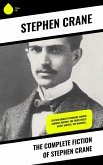 The Complete Fiction of Stephen Crane (eBook, ePUB)